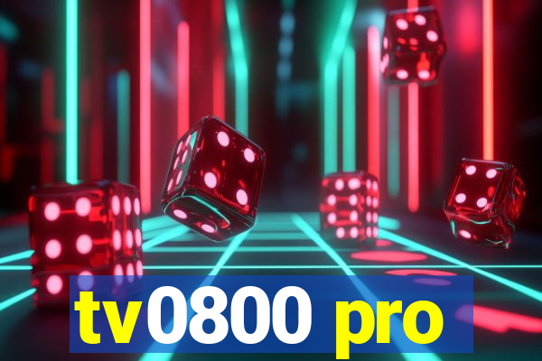 tv0800 pro